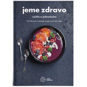 IKAR Jeme zdravo rýchlo a jednoducho-nové vydanie