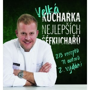 IKAR Velká kuchařka nejlepších šéfkuchařů: 213 receptů